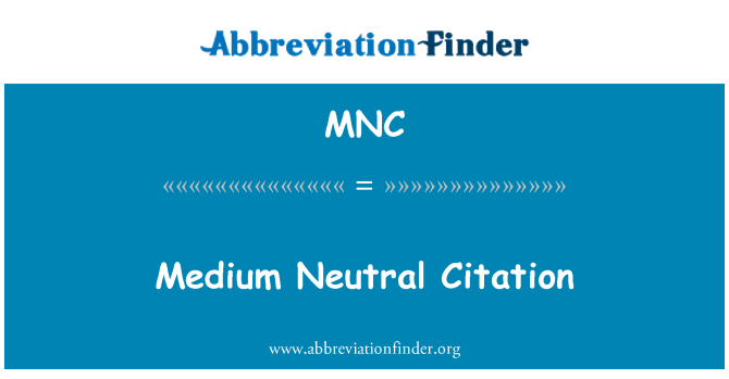 MNC: Moyen Citation netral