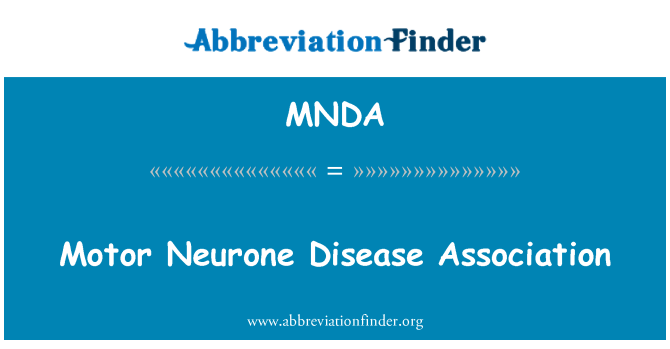 MNDA: Мотор Neurone болезней ассоциации
