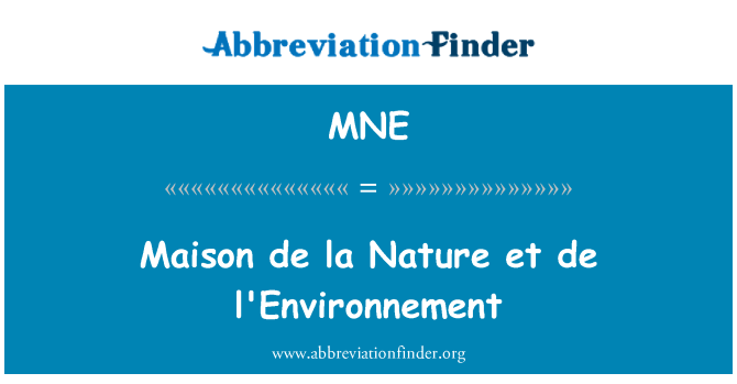 MNE: Kay ti moun de la nati et de l'Environnement