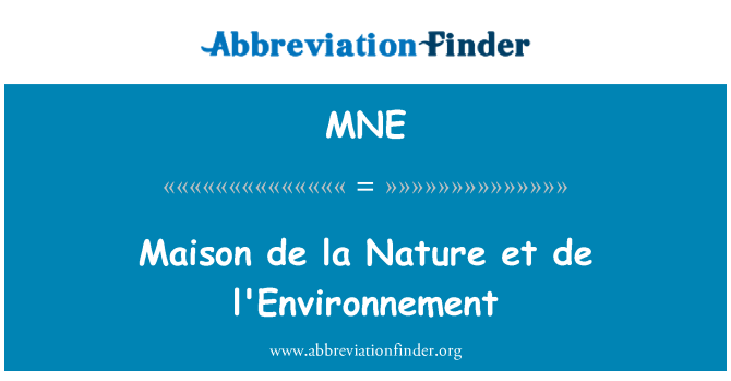 MNE: Maison de la natur et de l'Environnement