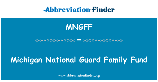 MNGFF: Fon fanmi gad nasyonal Michigan