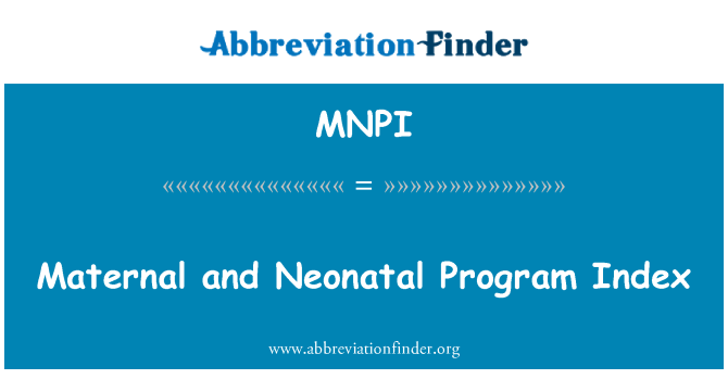 MNPI: Program ibu dan Neonatal Indeks