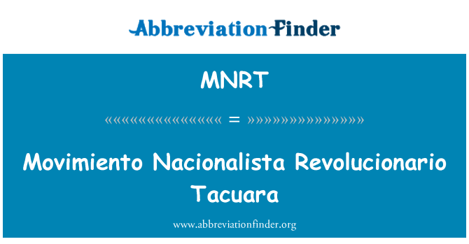 MNRT: Movimiento Nacionalista laikmaèiai Tacuara