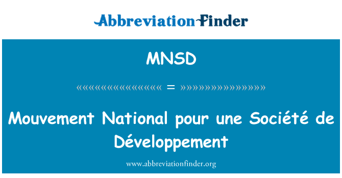 MNSD: Mouvement National pour une Société de Développement