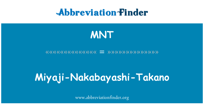 MNT: Miyaji-Nakabayashi-Takano