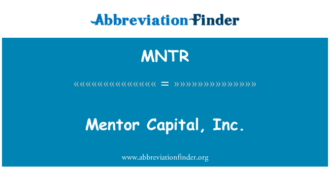 MNTR: Mentor Capital, Inc