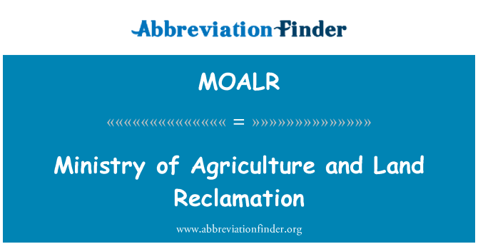 MOALR: Ministry of Agriculture and Land Reclamation