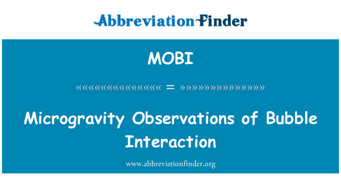 MOBI: Microgravetat observacions d'interacció de bombolla