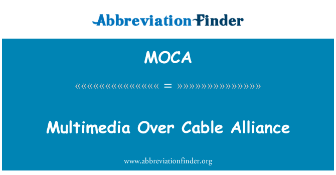 MOCA: Multimedija preko kabela savez