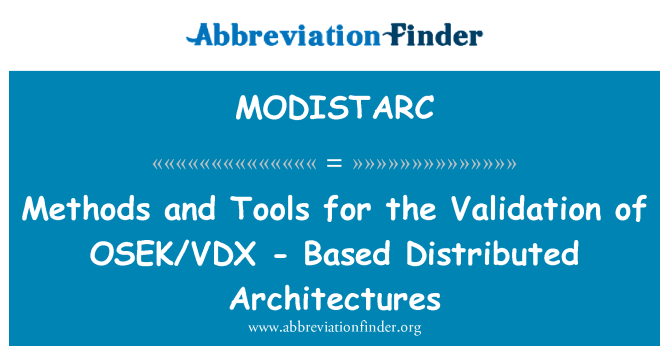 MODISTARC: Mètodes i eines de validació de OSEK/VDX - basada en arquitectures distribuïts