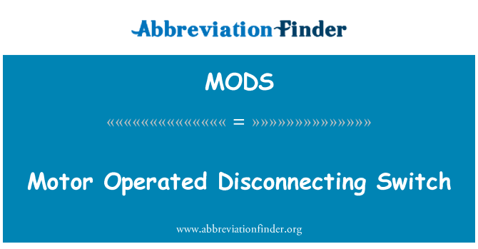 MODS: 馬達操作隔離開關