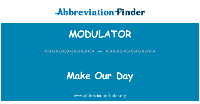 MODULATOR: 우리의 하루