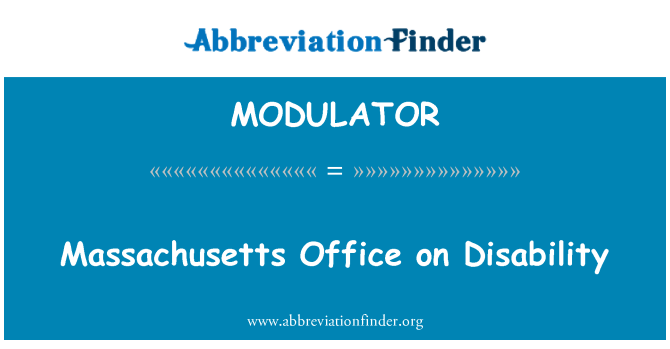 MODULATOR: 障害者のマサチューセッツ オフィス