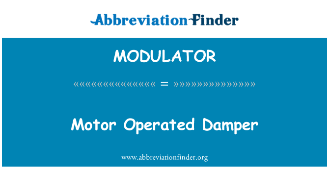MODULATOR: Motor Operated Damper