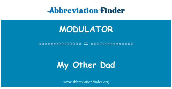 MODULATOR: Můj táta