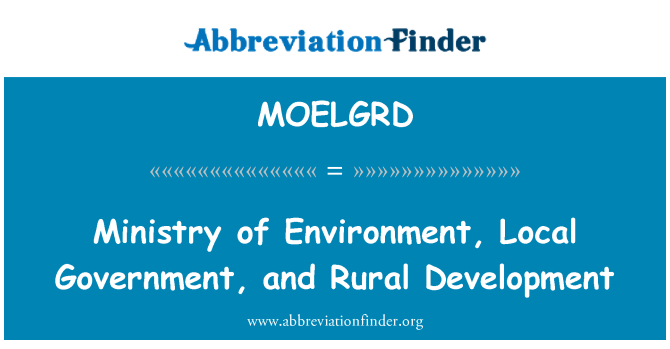 MOELGRD: กระทรวงสิ่งแวดล้อม รัฐบาลท้องถิ่น และพัฒนาชนบท