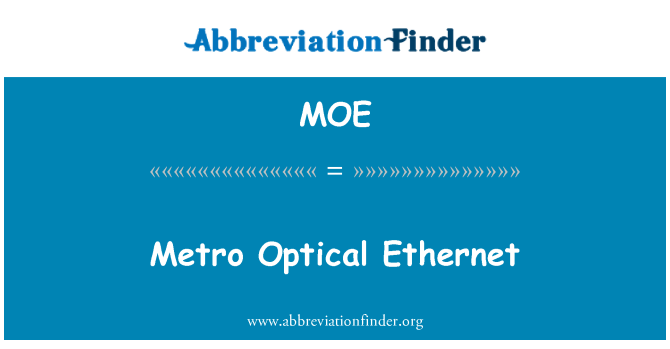 MOE: מטרו Ethernet אופטי