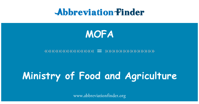 MOFA: Ministeru ta ' l-ikel u agrikoltura
