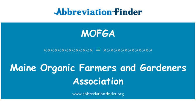 MOFGA: האיכרים האורגני מיין וההתאגדות גננים