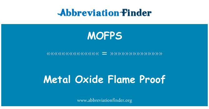 MOFPS: Metal Oxide plamen důkaz