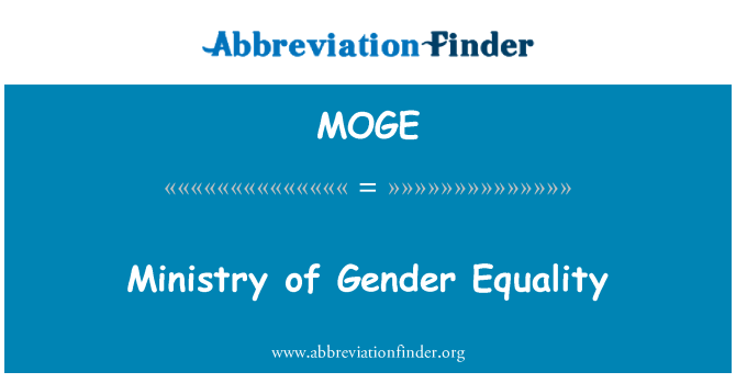 MOGE: Ministerstwo równouprawnienia