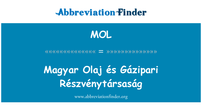 MOL: 마 자르 Olaj és Gázipari Részvénytársaság