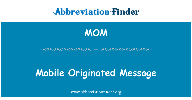 MOM: Mobile berasal pesan