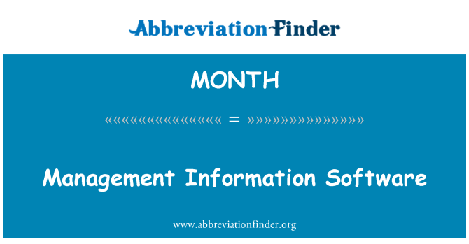 MONTH: Management Information Software