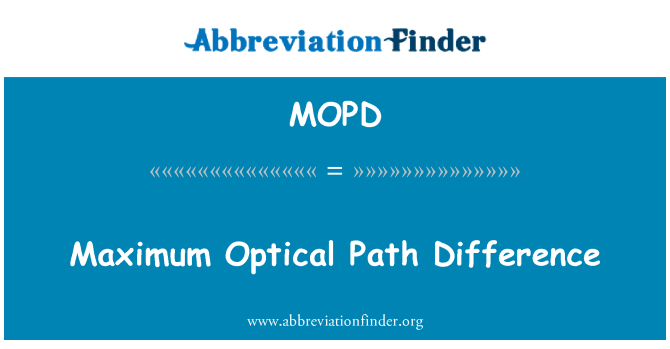 MOPD: Maximale optische Wegdifferenz