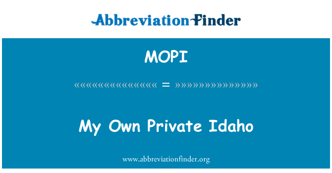 MOPI: Moj privatni Idaho