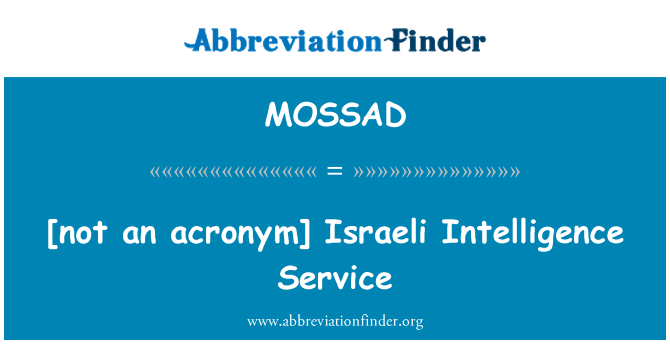 MOSSAD: [ni kratica] Izraelske obveščevalne službe