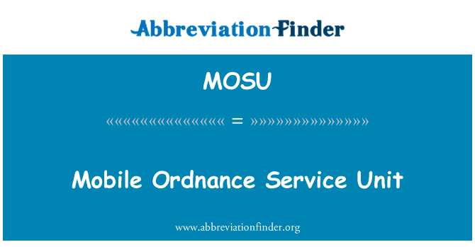 MOSU: Unitat de servei mòbil municions