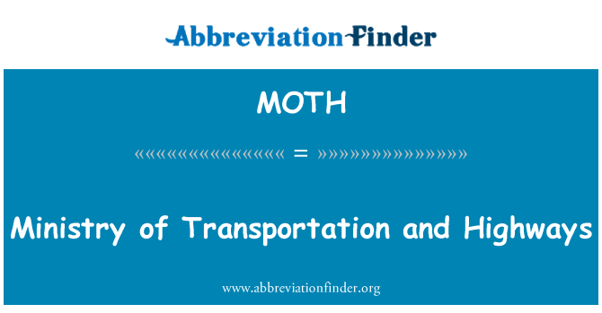 MOTH: Ministry of Transportation and Highways