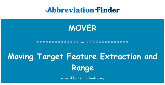 MOVER: Moving Target Feature Extraction e gamma