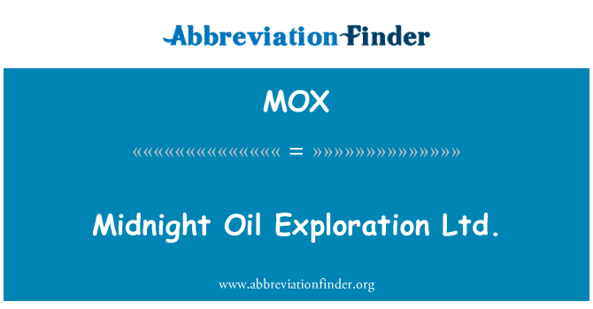 MOX: A minwi lwil oliv eksplorasyon Ltd.