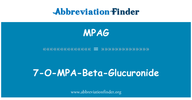 MPAG: 7-O-MPA-Beta-glukuronid