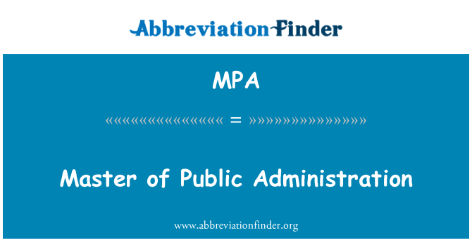 MPA: Master of Public Administration