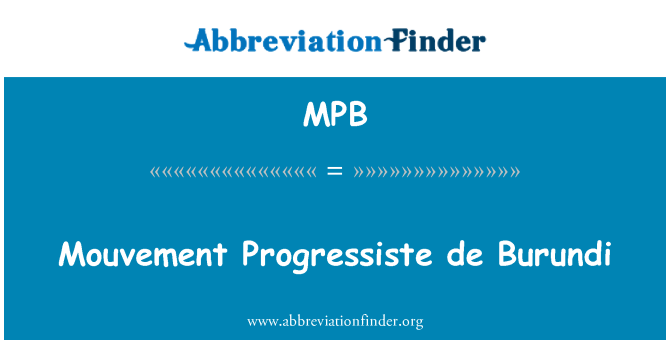 MPB: Mouvement Progressiste de Burundi