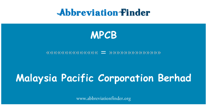 MPCB: Pacific Corporation Malezije Berhad