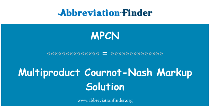 MPCN: Multiproduct Cournot-Nash đánh dấu giải pháp
