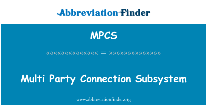 MPCS: Parti berbilang sambungan subsistem