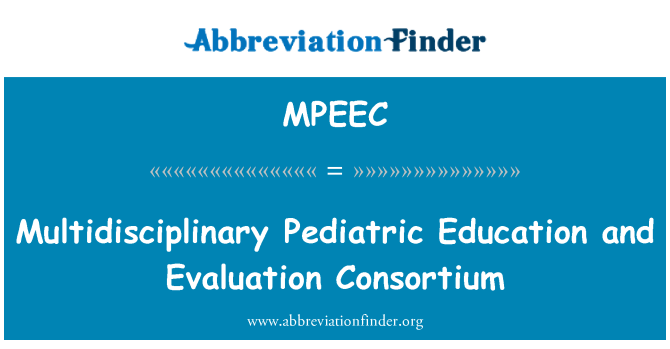 MPEEC: Multidisciplinární pediatrické vzdělávání a hodnocení konsorcium