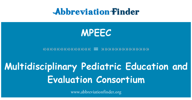 MPEEC: Interdisziplinäre pädiatrische Ausbildung und Evaluation-Konsortium