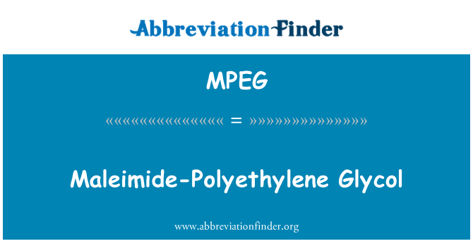 MPEG: Maleimide پلی اتیلن گلیکول