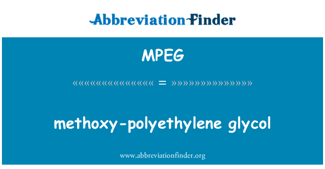 MPEG: methoxy-polyethylen glycol