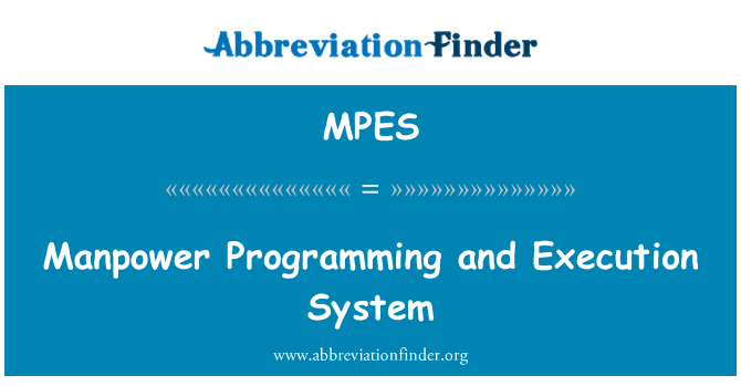 MPES: İnsan gücü programlama ve yürütme sistemi