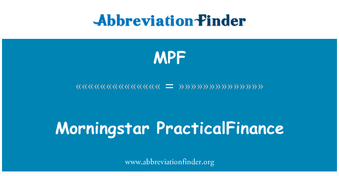 MPF: Morningstar PracticalFinance
