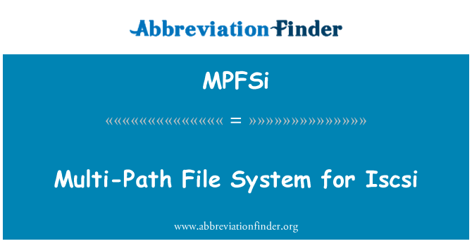 MPFSi: Multi-Path filsystemet for Iscsi