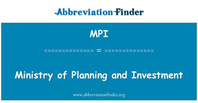 MPI: Ministry of Planning and Investment