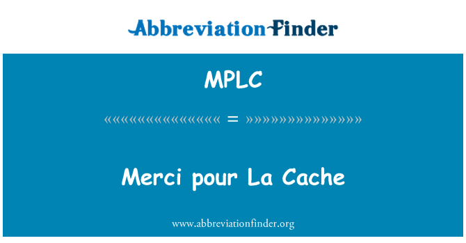 MPLC: Merci pour La caché